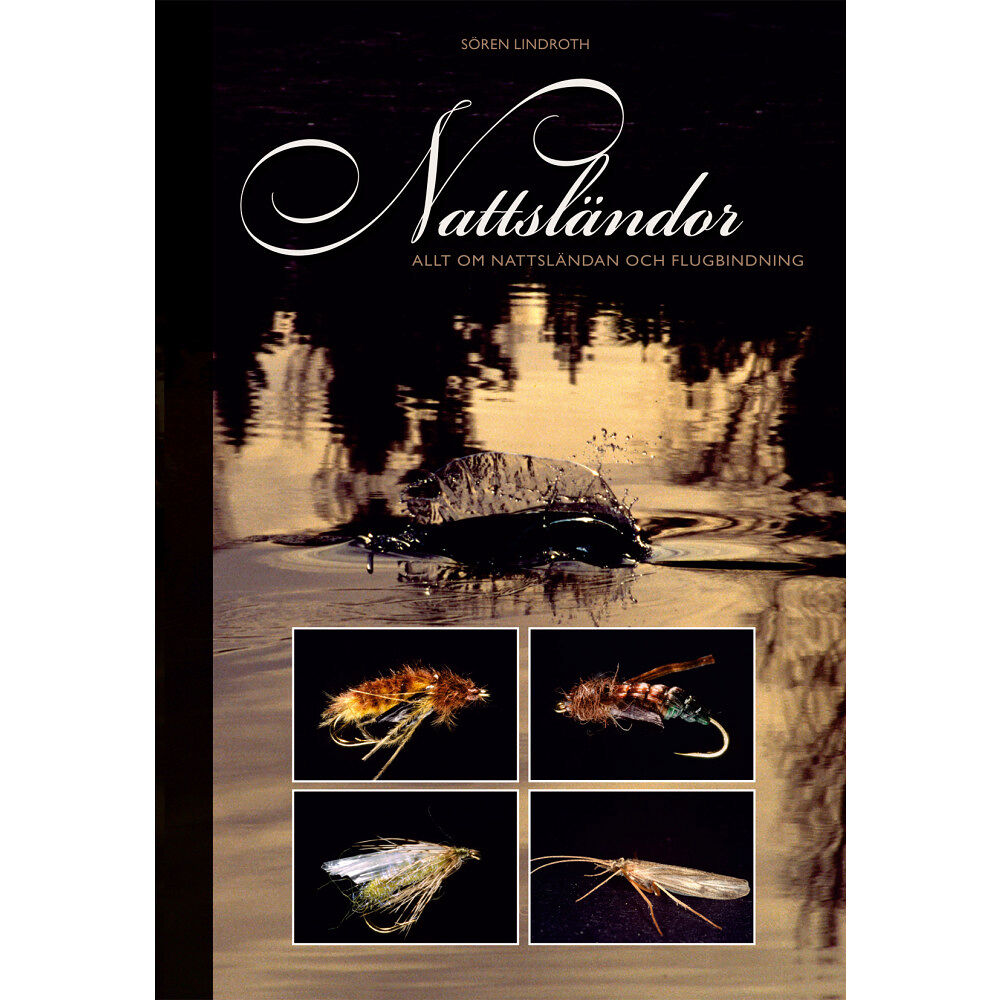 Bokförlaget Settern Nattsländor : flugfiske och flugbindning (inbunden)