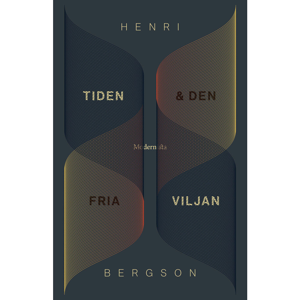 Henri Bergson Tiden och den fria viljan (inbunden)