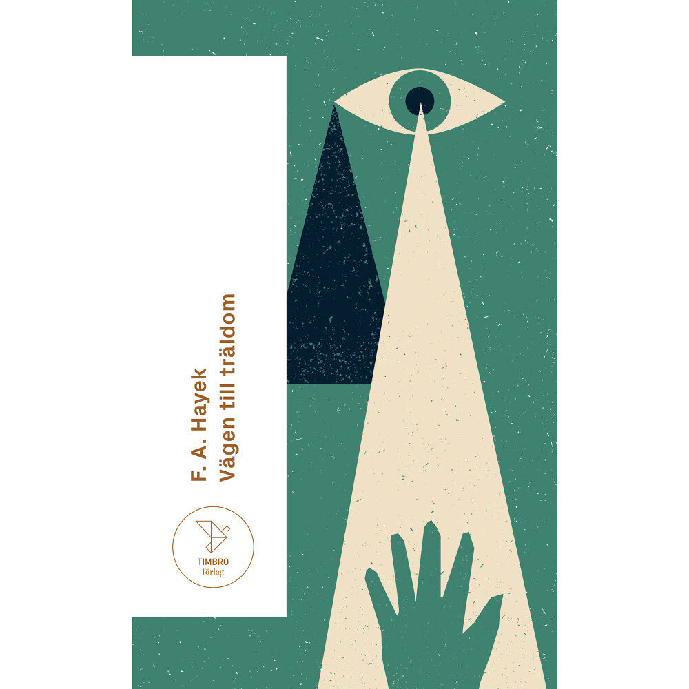 Timbro Vägen till träldom (pocket)
