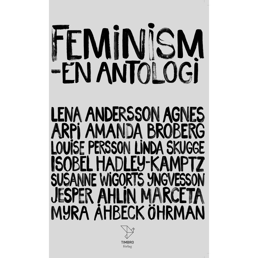 Timbro Feminism : en antologi (pocket)