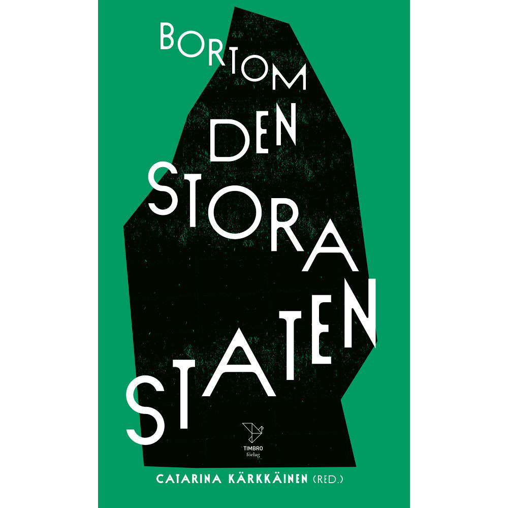 Timbro Bortom den stora staten (pocket)