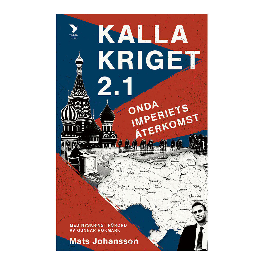 Timbro Kalla kriget 2.1 : onda imperiets återkomst (pocket)