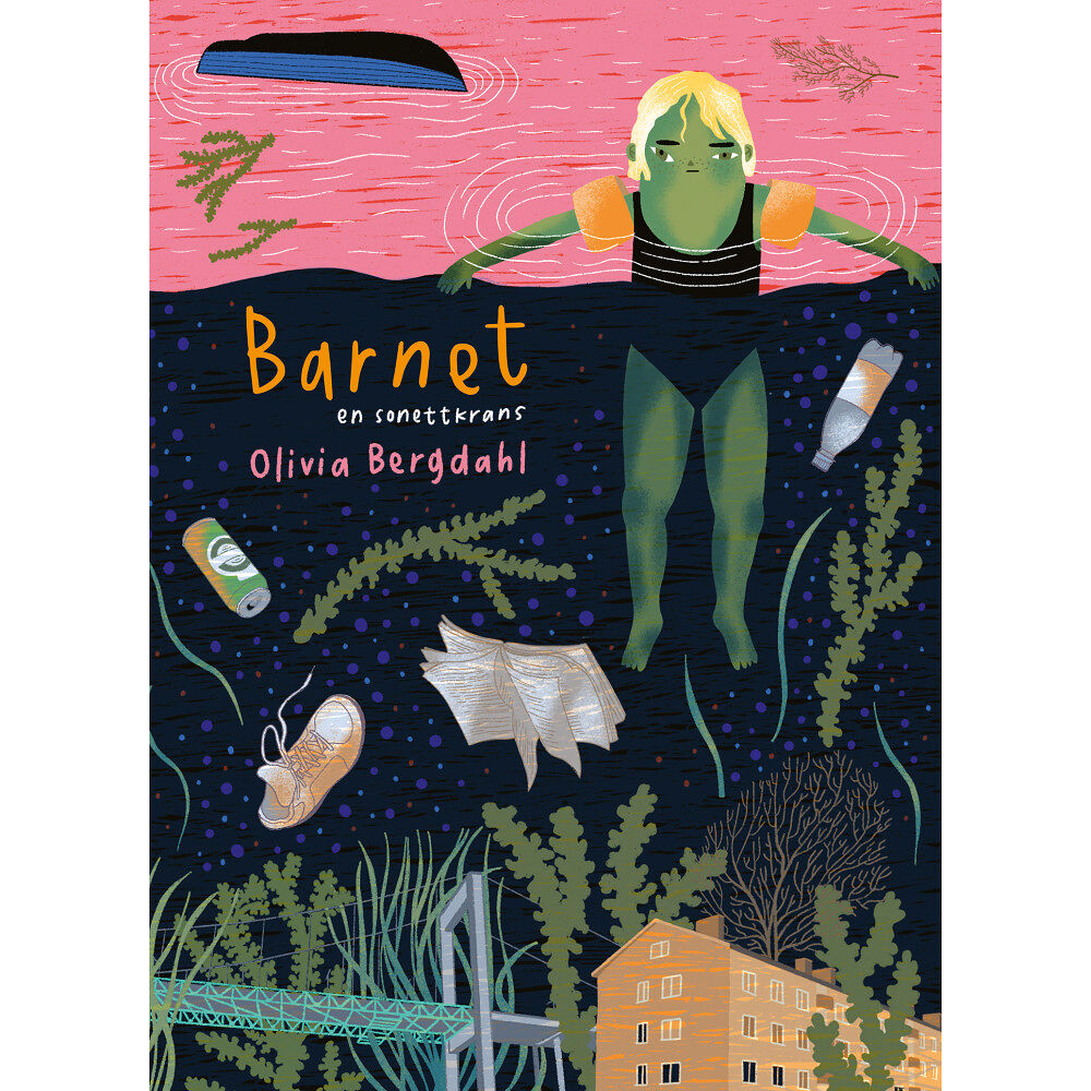 Olivia Bergdahl Barnet : en sonettkrans (bok, danskt band)