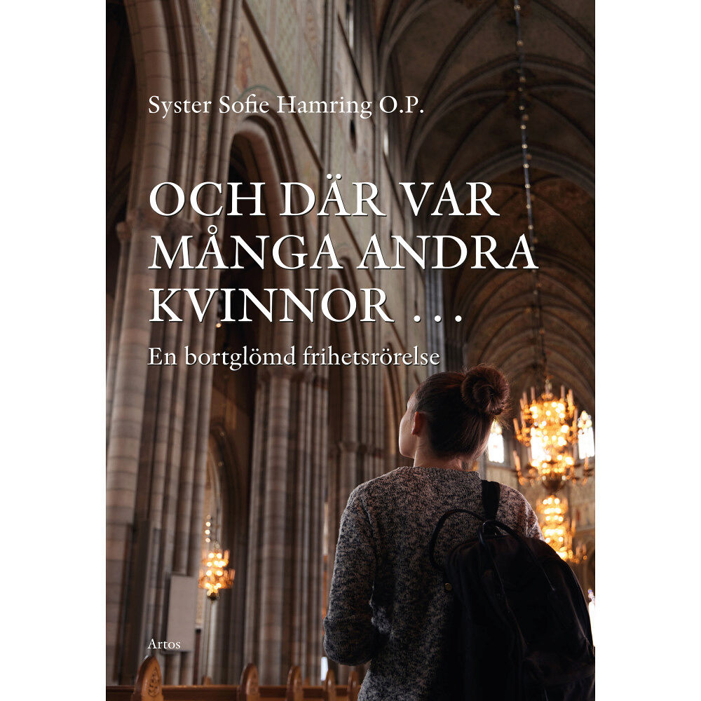 Sofie Hamring Och där var många andra kvinnor : en bortglömd frihetsrörelse (bok, danskt band)