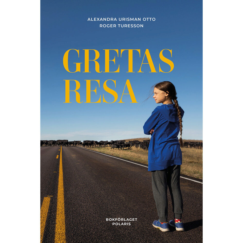 Roger Turesson Gretas resa (inbunden)