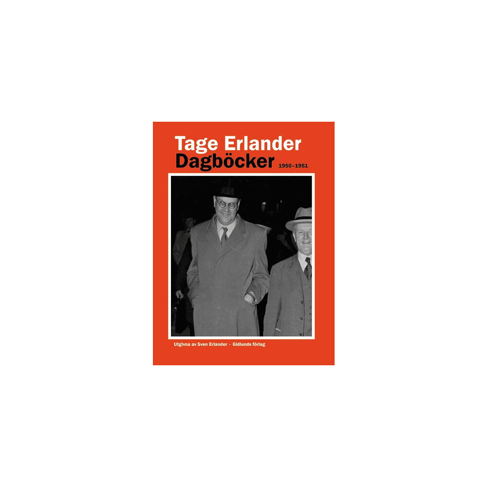 Tage Erlander Dagböcker 1950-1951 (inbunden)