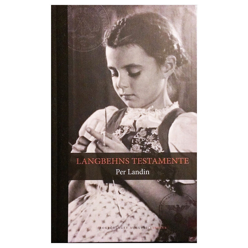 Per Landin Langbehns testamente - Ett tyskt århundrade i tio kapitel (bok, klotband)