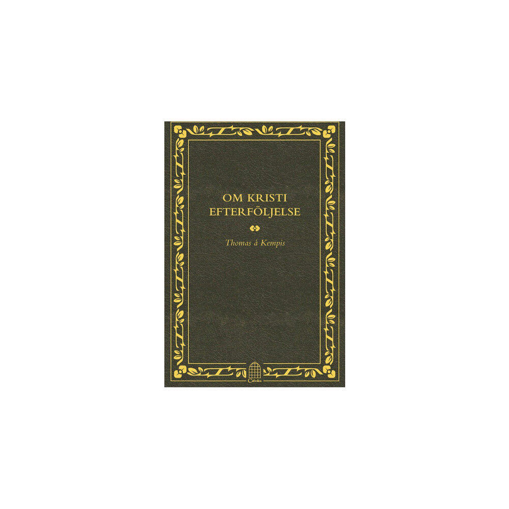 Thomas Kempis Om Kristi efterföljelse (inbunden)