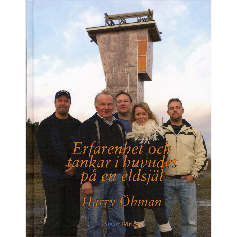 Sivart Förlag Erfarenhet och tankar i huvudet på en eldsjäl (inbunden)