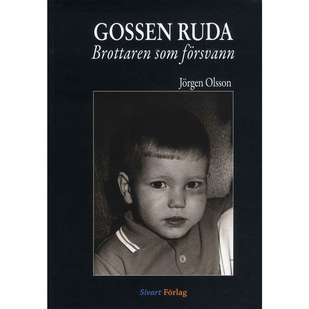 Jörgen Olsson Gossen Ruda : brottaren som försvann (inbunden)