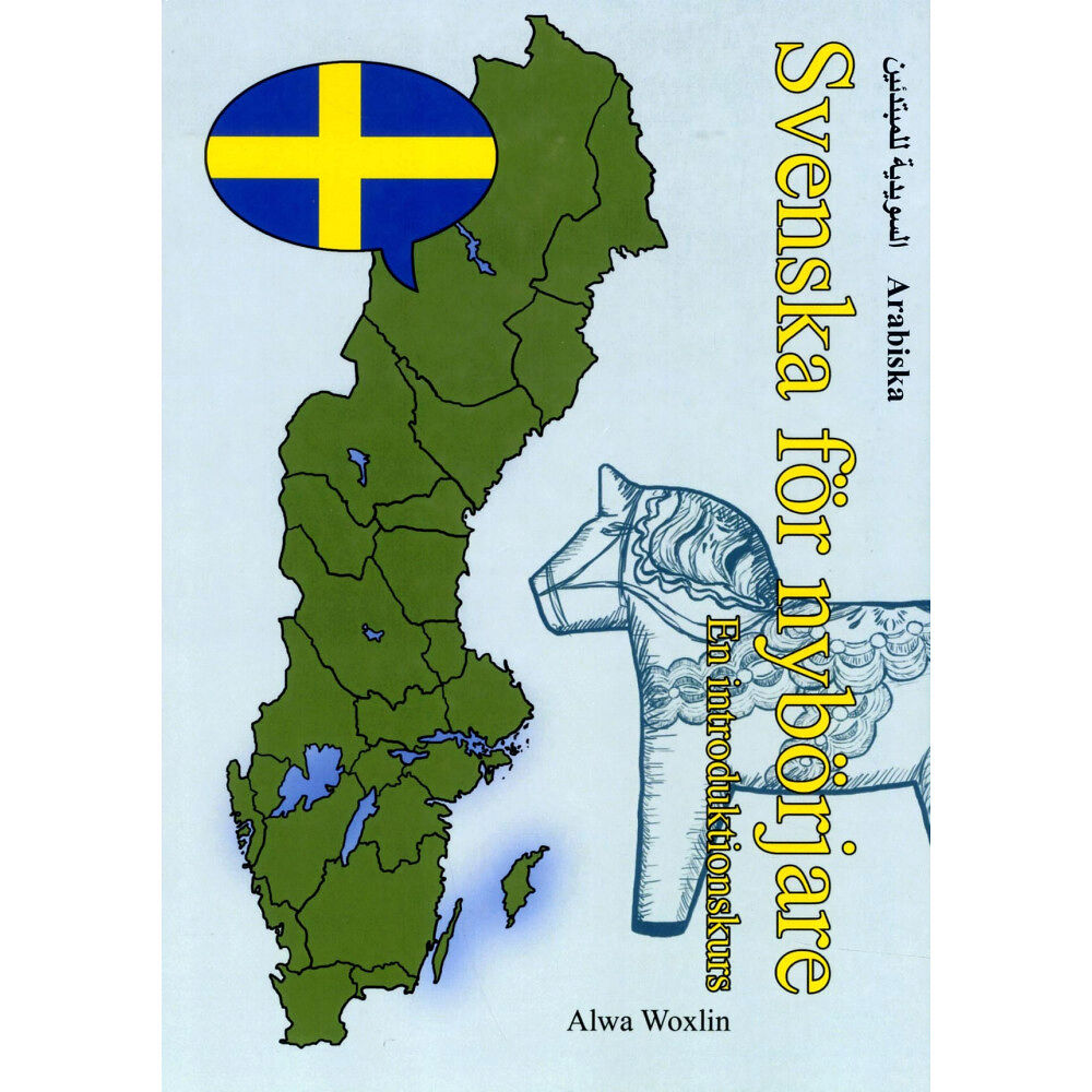 Alwa Woxlin Svenska för nybörjare (arabiska) (häftad)