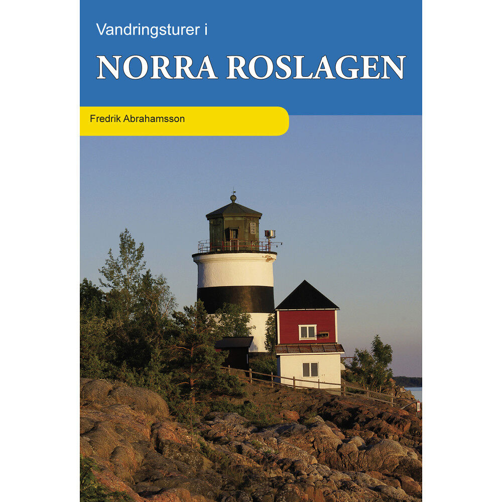 Fredrik Abrahamsson Vandringsturer i norra Roslagen (bok, flexband)
