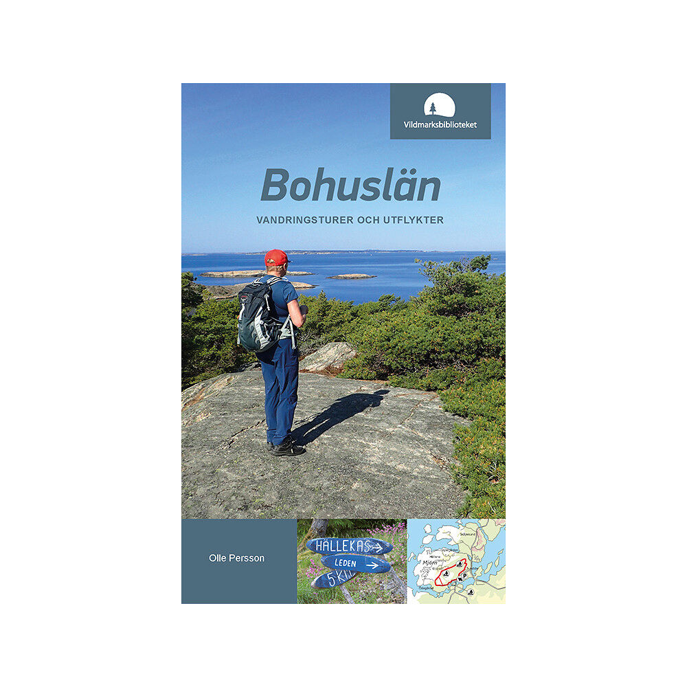 Vildmarksbiblioteket Bohuslän : vandringsturer och utflykter (bok, flexband)