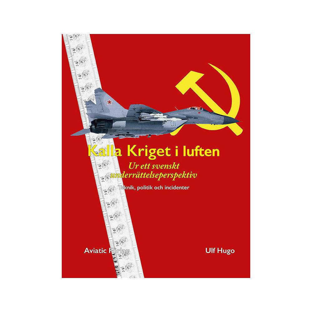 Ulf Hugo Kalla Kriget i luften (inbunden)