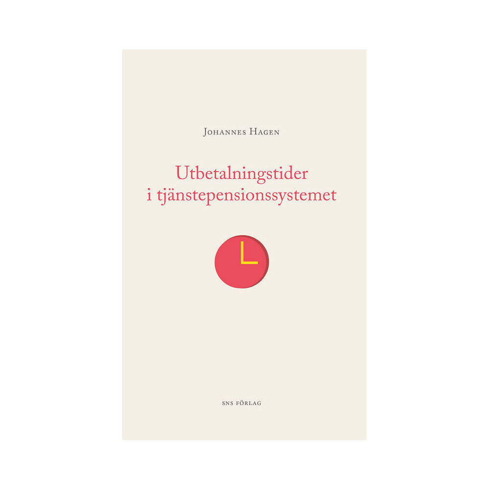 Johannes Hagen Utbetalningstider i tjänstepensionssystemet (häftad)