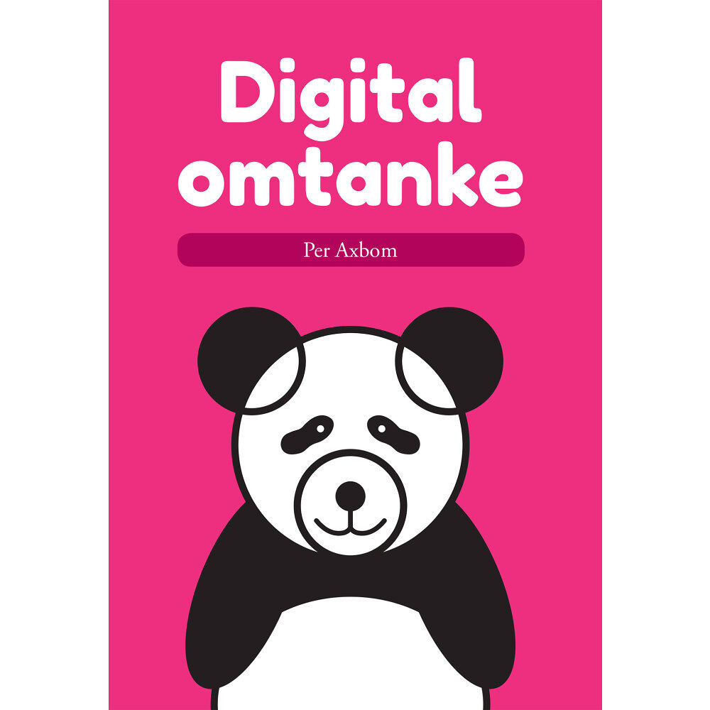 Per Axbom Digital omtanke (häftad)