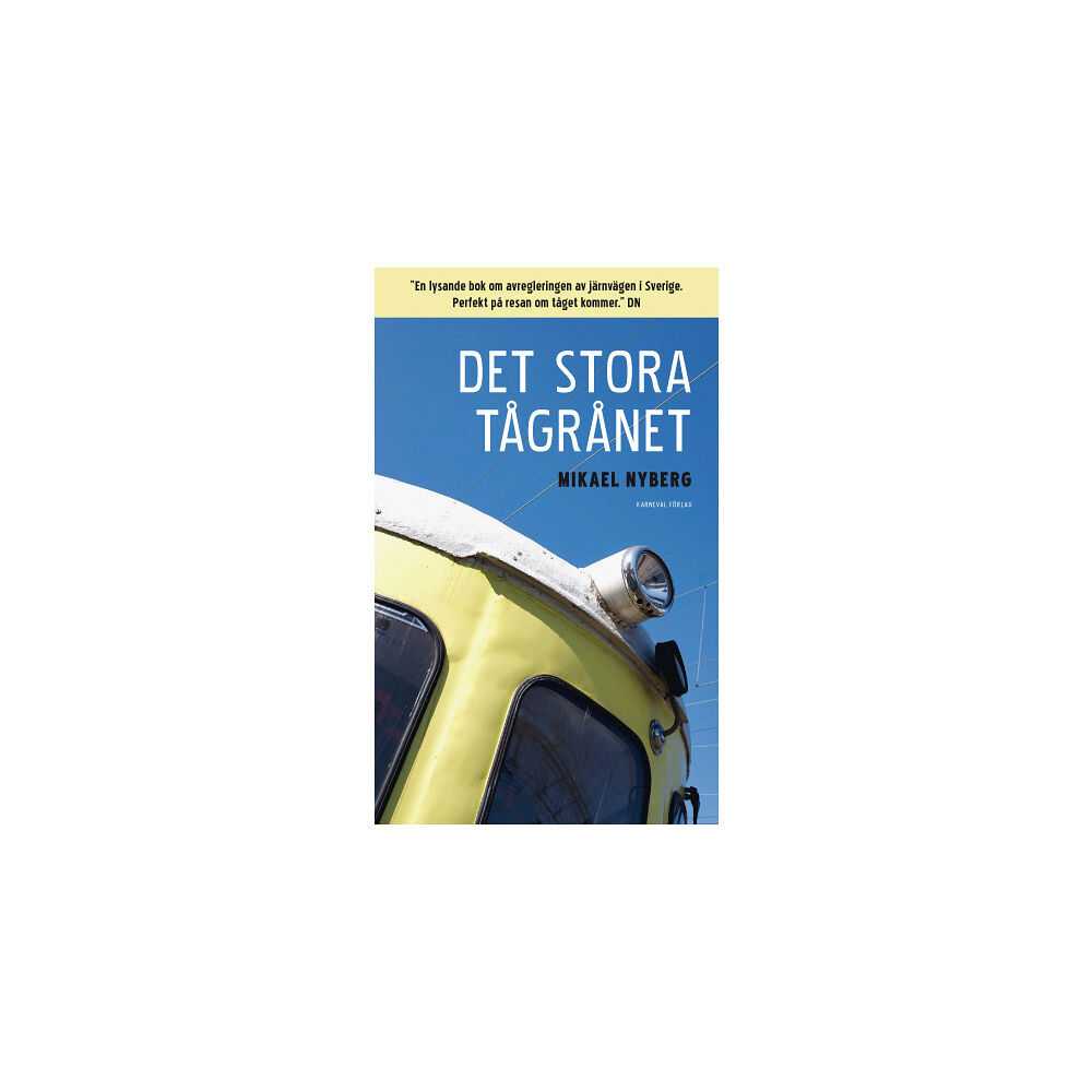 Mikael Nyberg Det stora tågrånet (pocket)