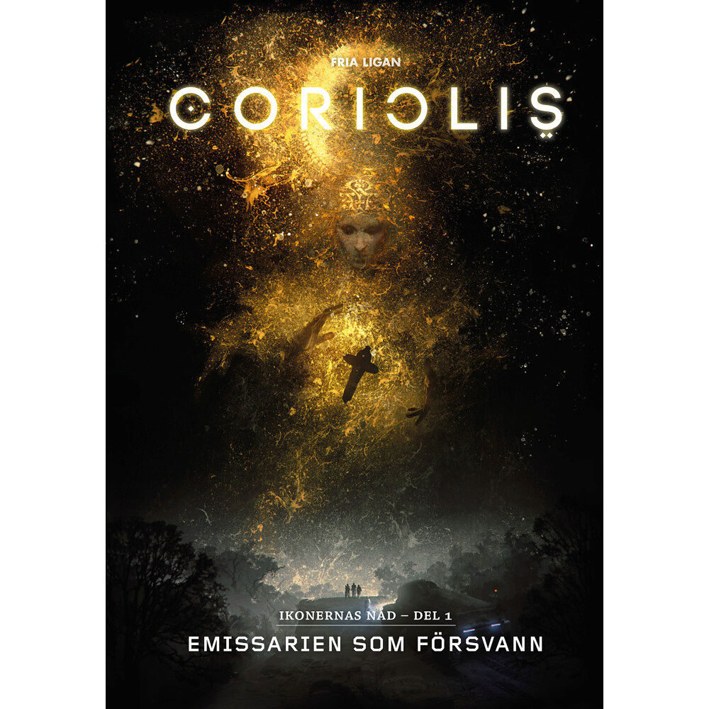 Rickard Antroia Coriolis. Emissarien som försvann (inbunden)