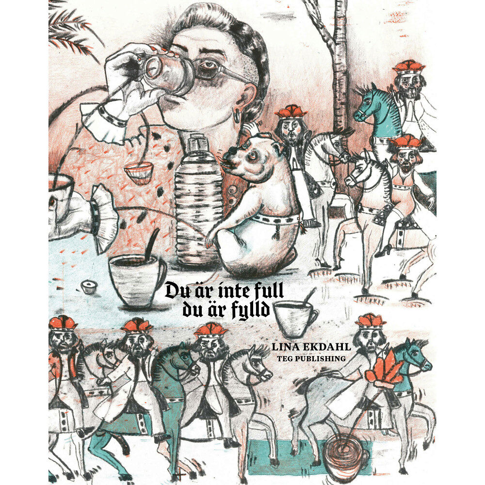 Lina Ekdahl Du är inte full du är fylld (bok, danskt band)
