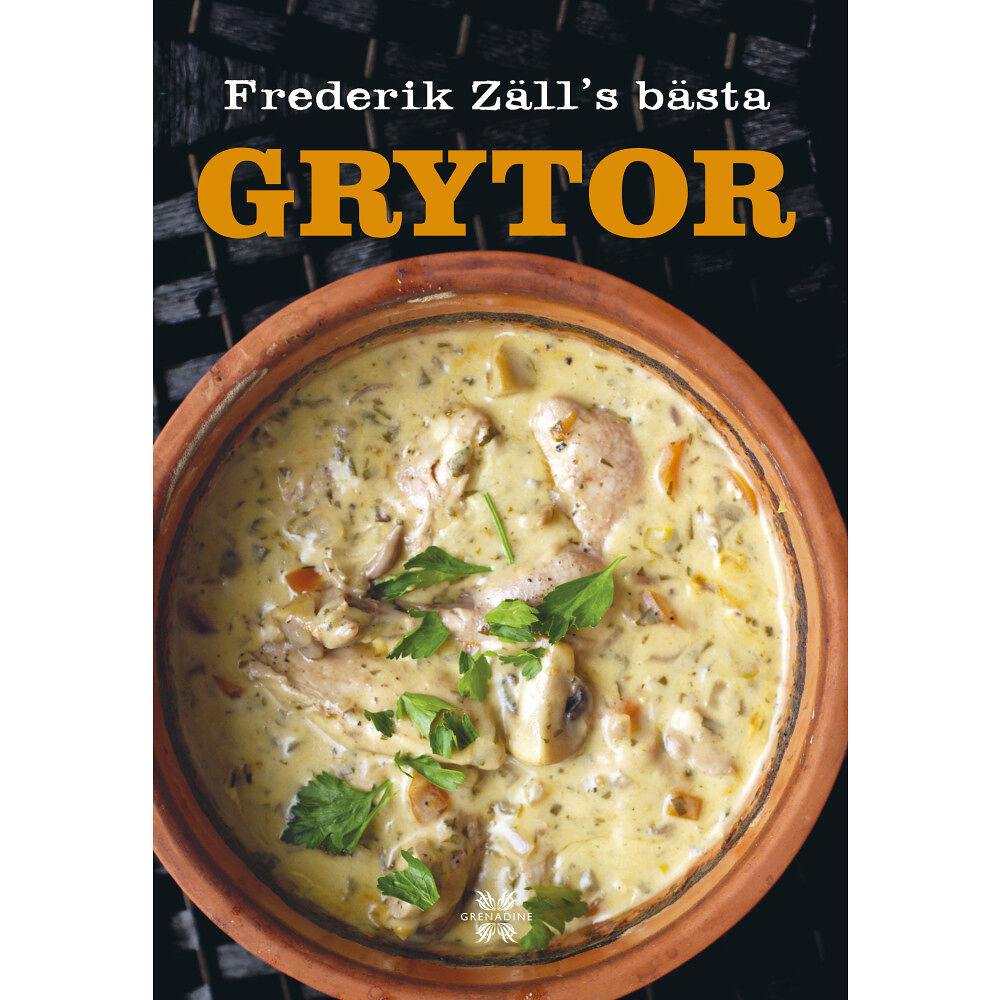 Frederik Zäll Frederik Zälls bästa grytor (inbunden)