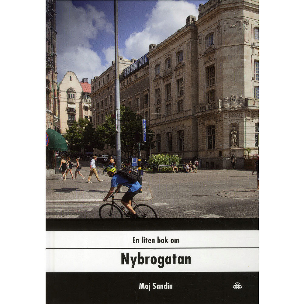 Maj Sandin En liten bok om Nybrogatan (inbunden)