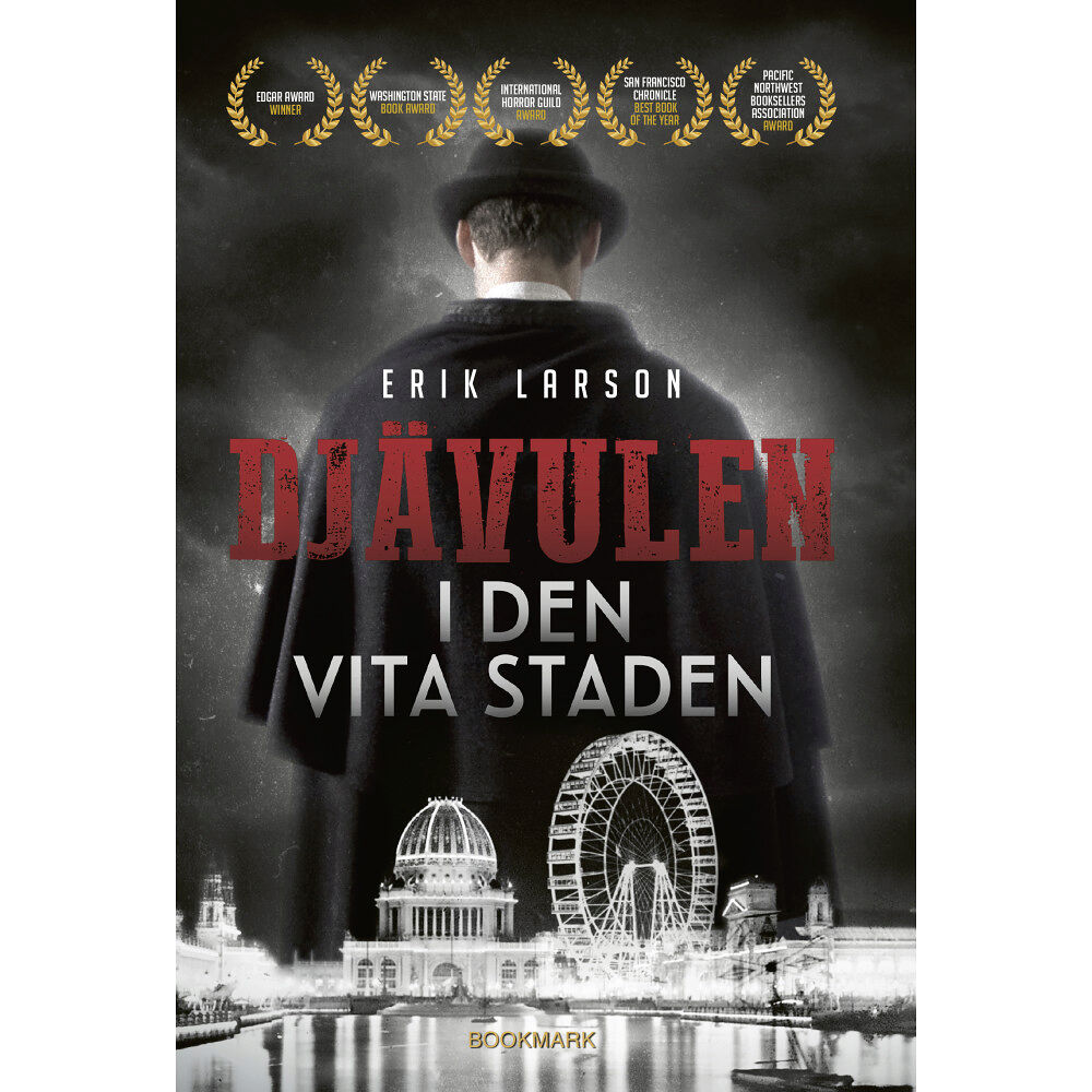 Erik Larson Djävulen i den vita staden (inbunden)