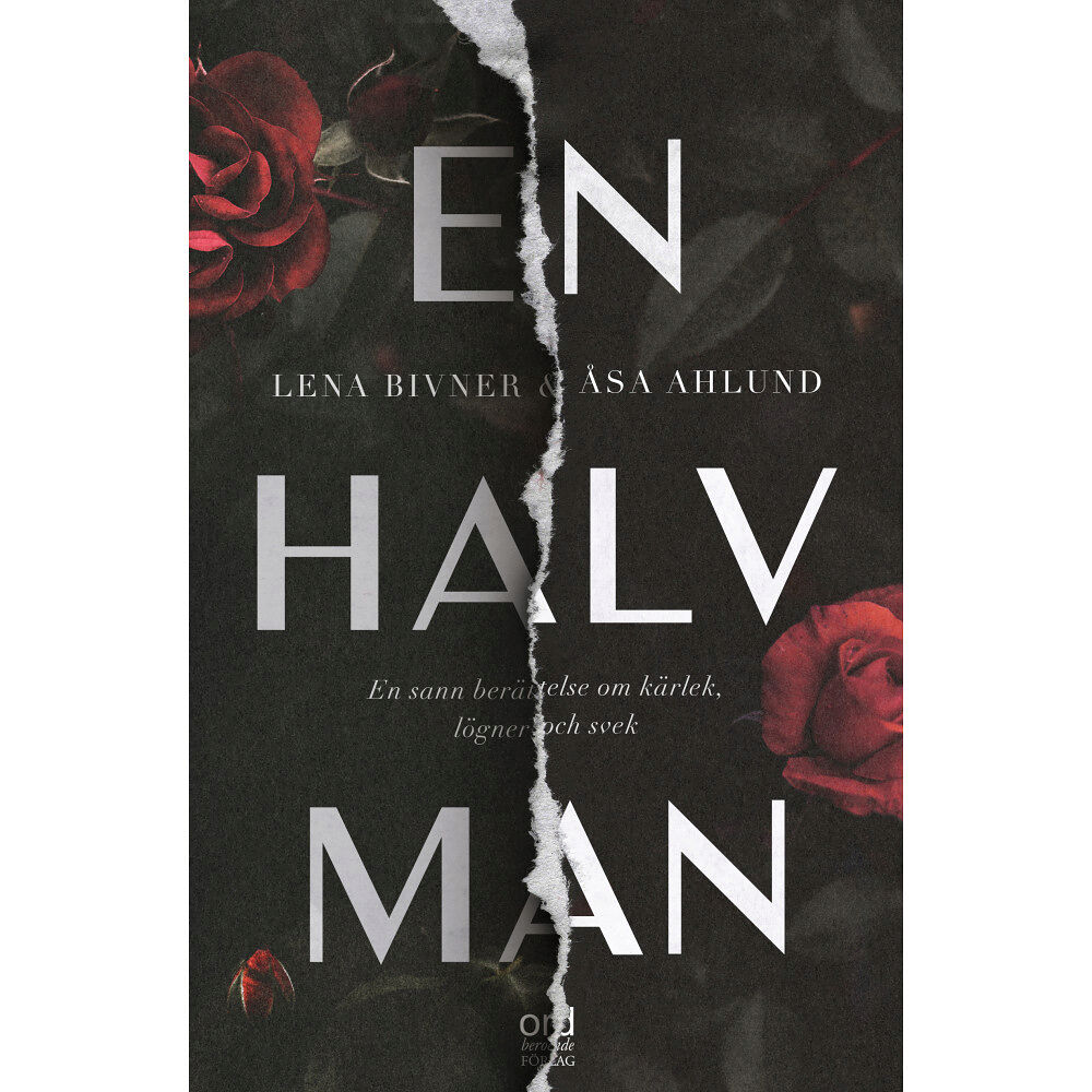 Lena Bivner En halv man (inbunden)