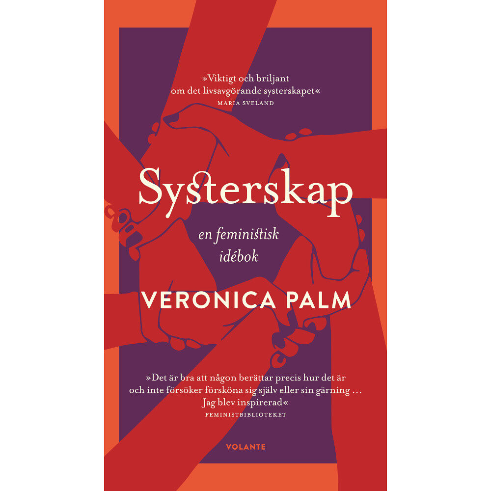 Veronica Palm Systerskap : en feministisk idébok (pocket)