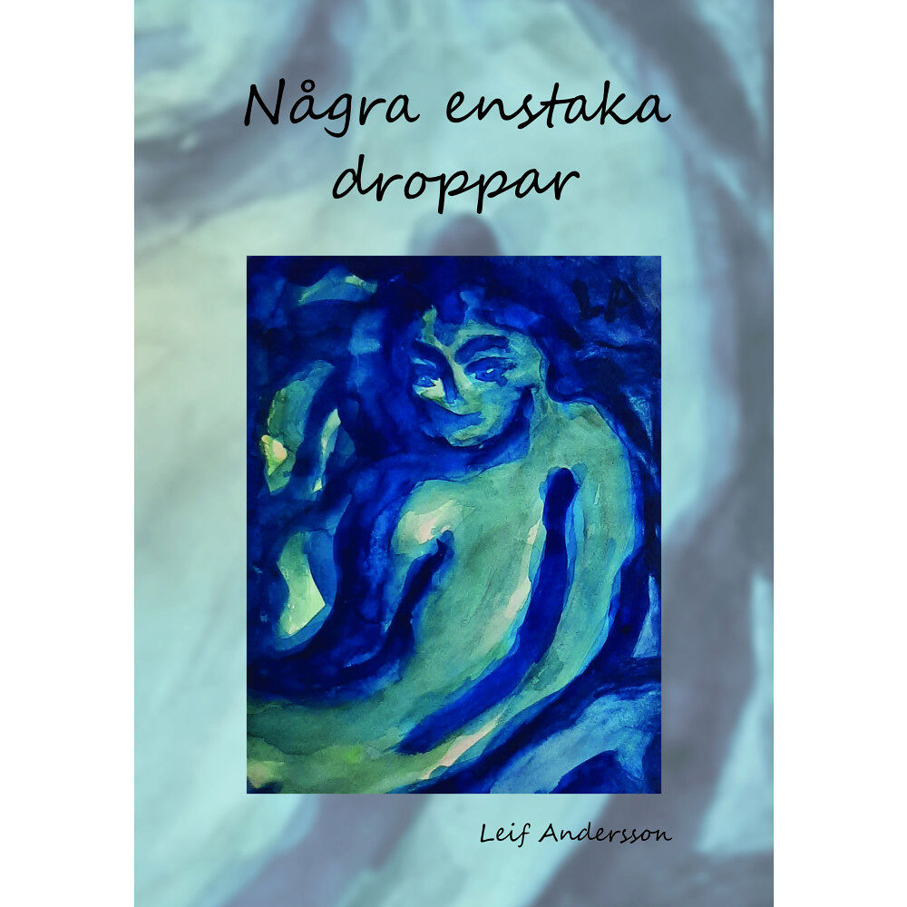 Leif Andersson Några enstaka droppar (häftad)
