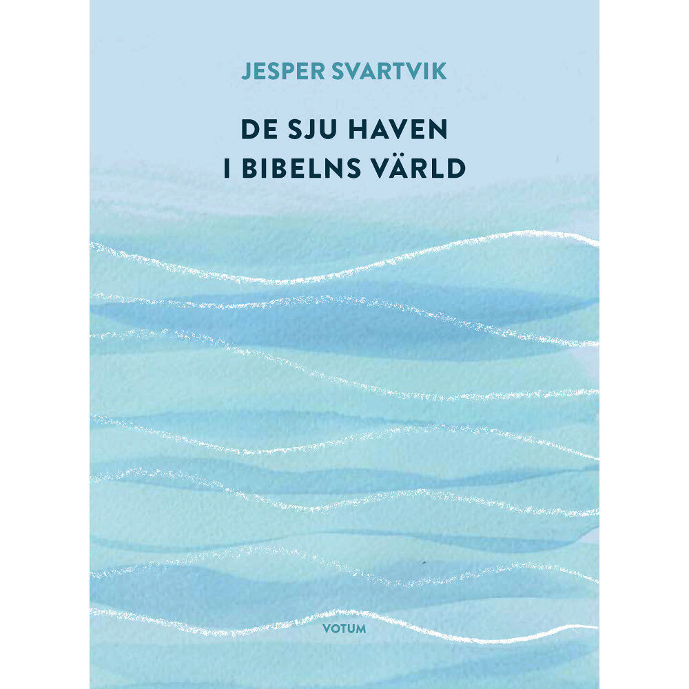 Jesper Svartvik De sju haven i Bibelns värld (bok, danskt band)