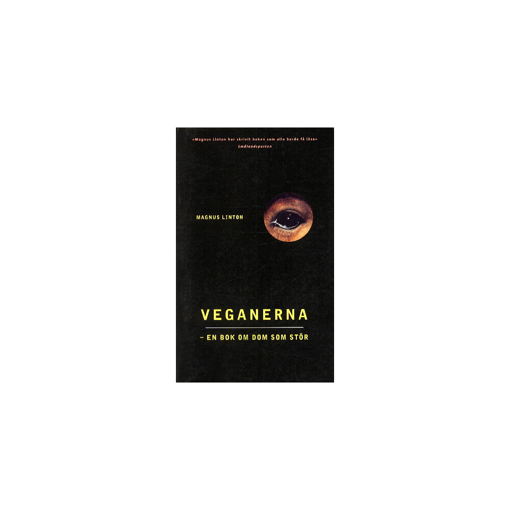 Magnus Linton Veganerna -en bok om dom som stör (pocket)