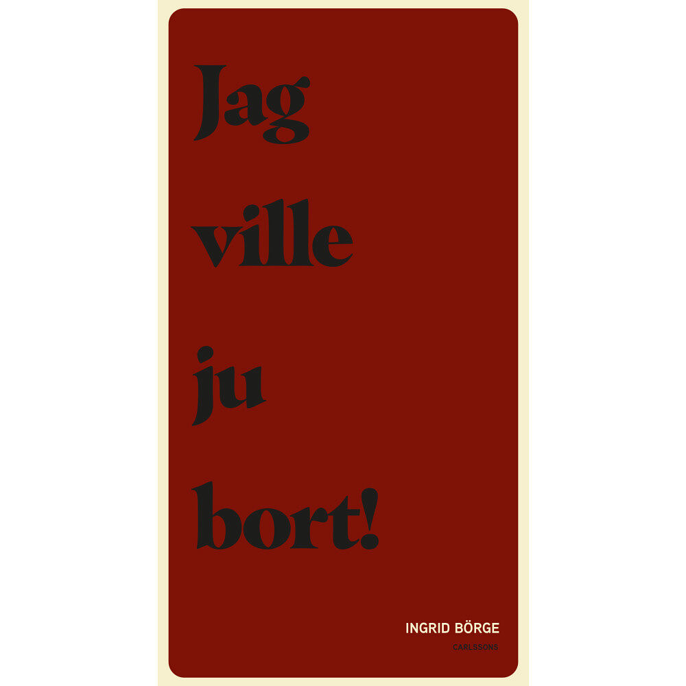 Ingrid Börge Jag ville ju bort (bok, danskt band)