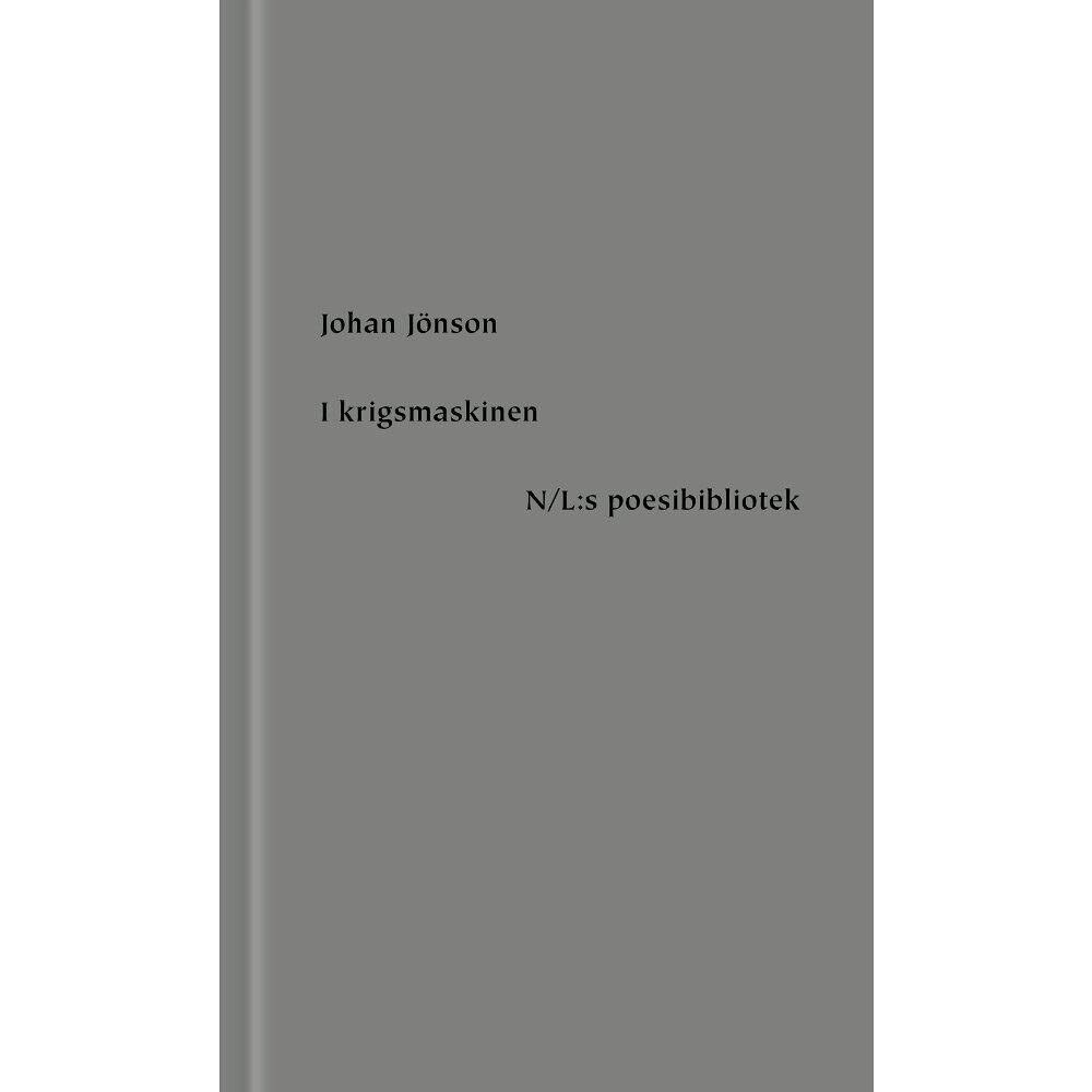 Johan Jönson I krigsmaskinen (inbunden)