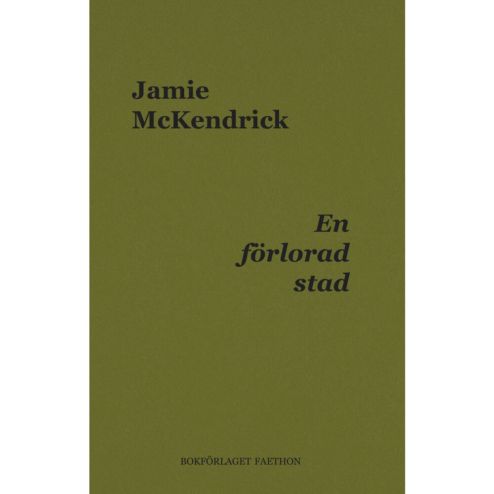 Jamie McKendrick En förlorad stad (bok, danskt band)