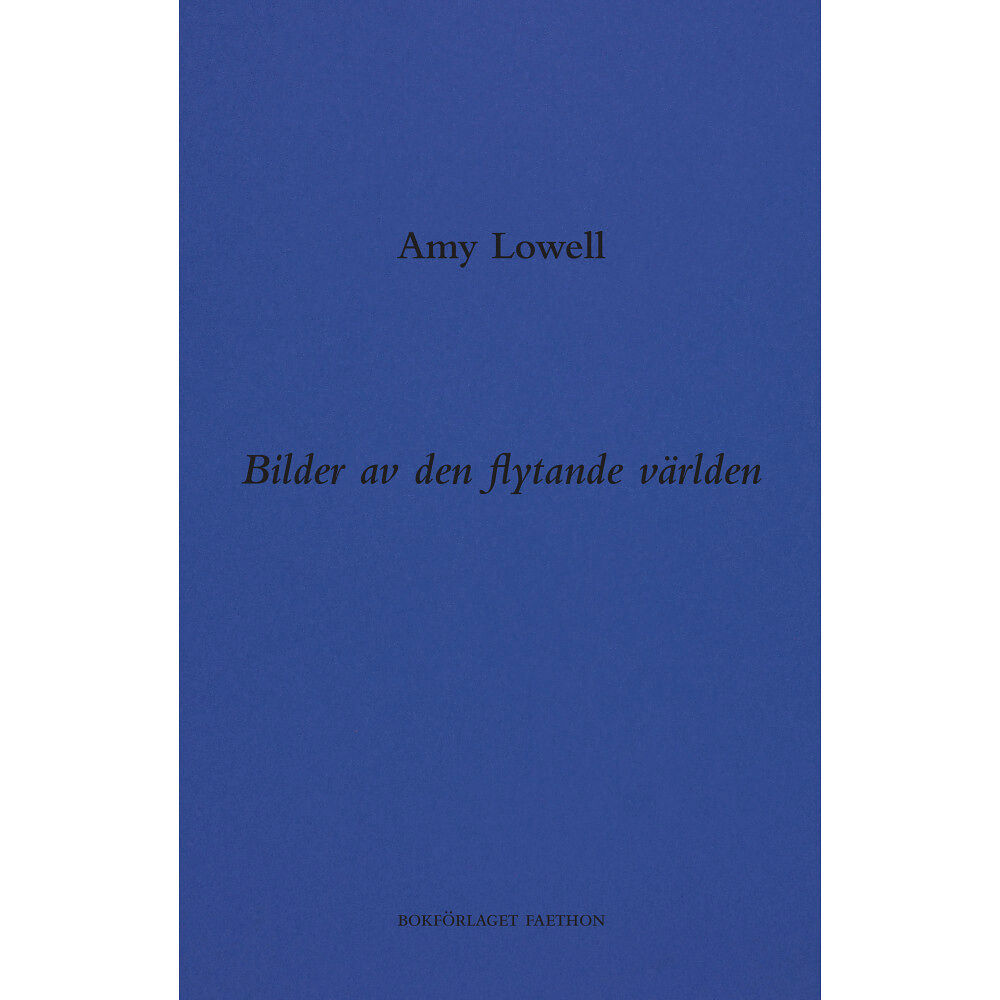 Amy Lowell Bilder av den flytande världen (bok, danskt band)