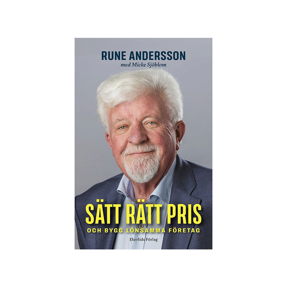Rune Andersson Sätt rätt pris : och bygg lönsamma företag (inbunden)