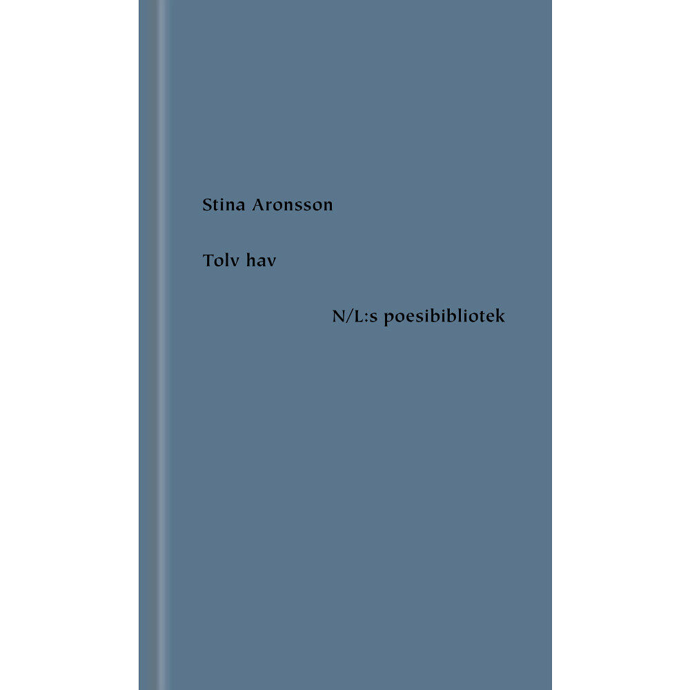 Stina Aronson Tolv hav (inbunden)