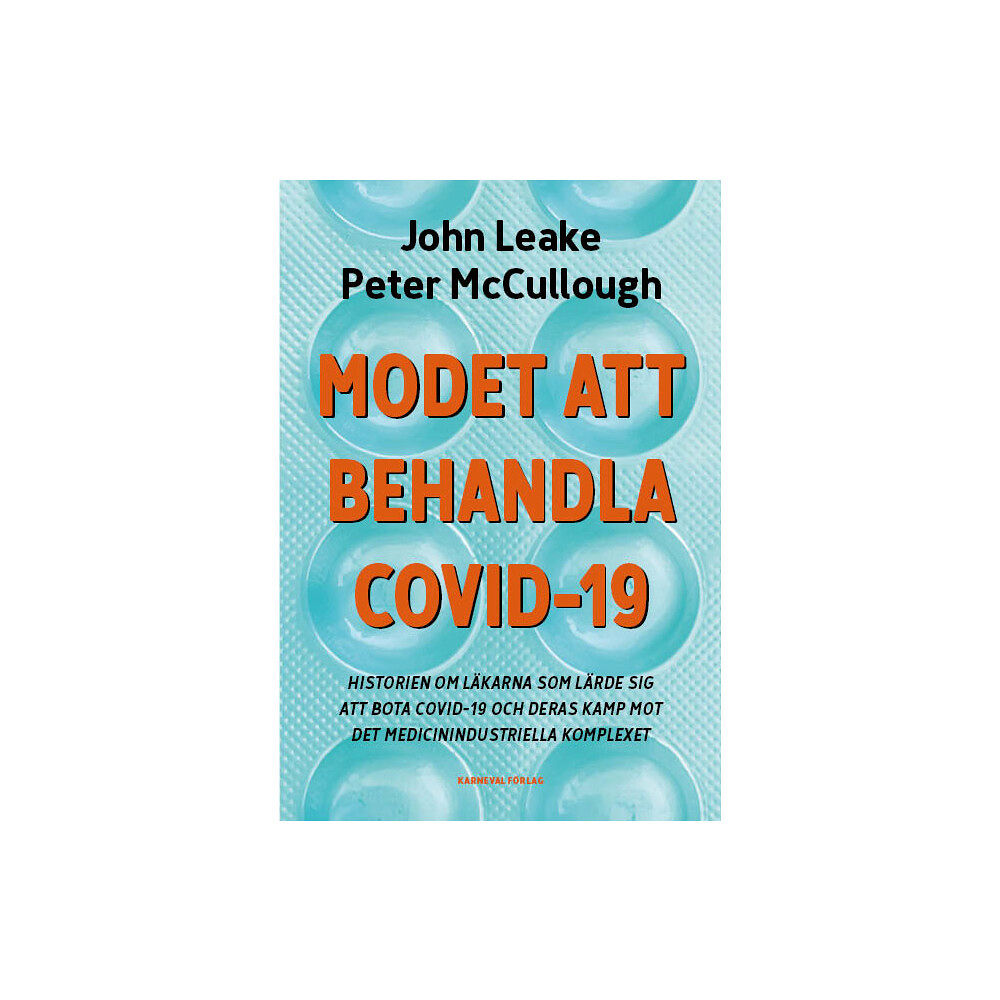 John Leake Modet att behandla covid-19 (bok, danskt band)