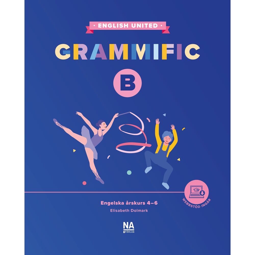 Elisabeth Dolmark English United - Grammific B (häftad, eng)