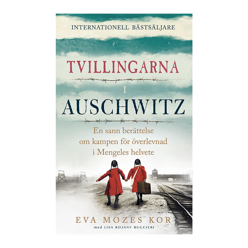 Eva Mozes Kor Tvillingarna i Auschwitz : den inspirerande och sanna historien om en liten flicka som överlever fasorna i doktor Mengel...