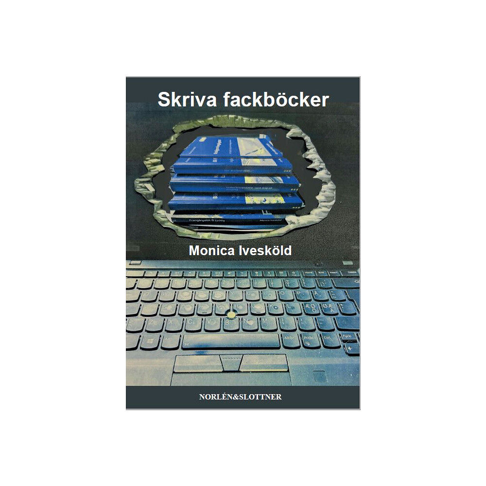 Monica Ivesköld Skriva fackböcker (häftad)