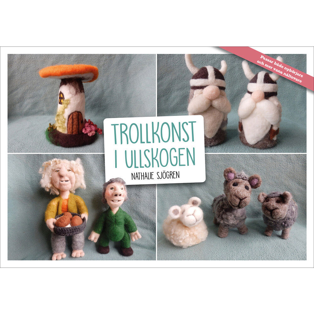 Nathalie Sjögren Trollkonst i ullskogen (häftad)
