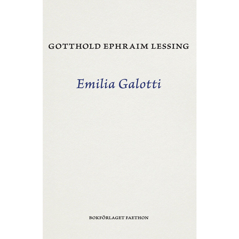 Lessing Gotthold Ephraim Emilia Galotti (bok, danskt band)