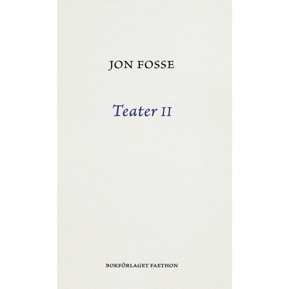 Jon Fosse Teater II (bok, danskt band)