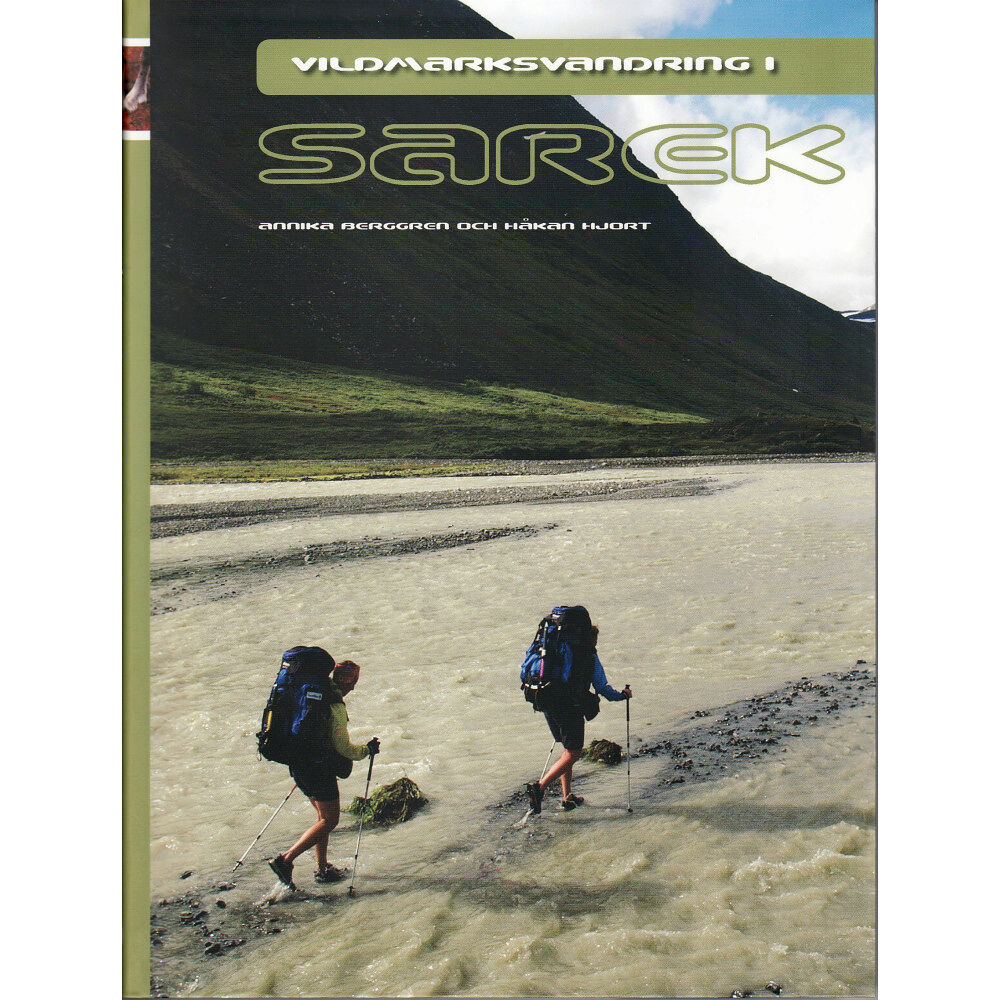 Vildmarksbiblioteket Vildmarksvandring i Sarek (bok, flexband)