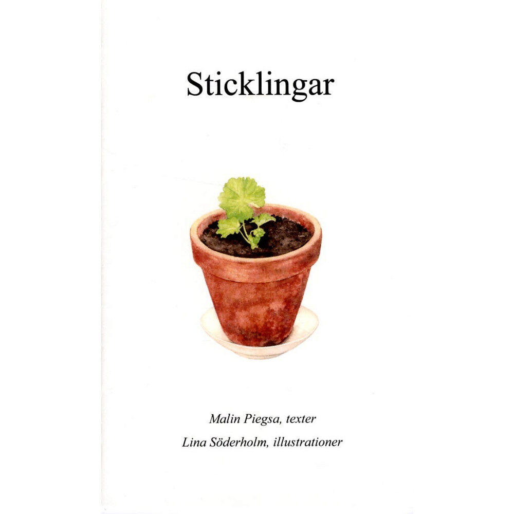 Malin Piegsa Sticklingar (häftad)