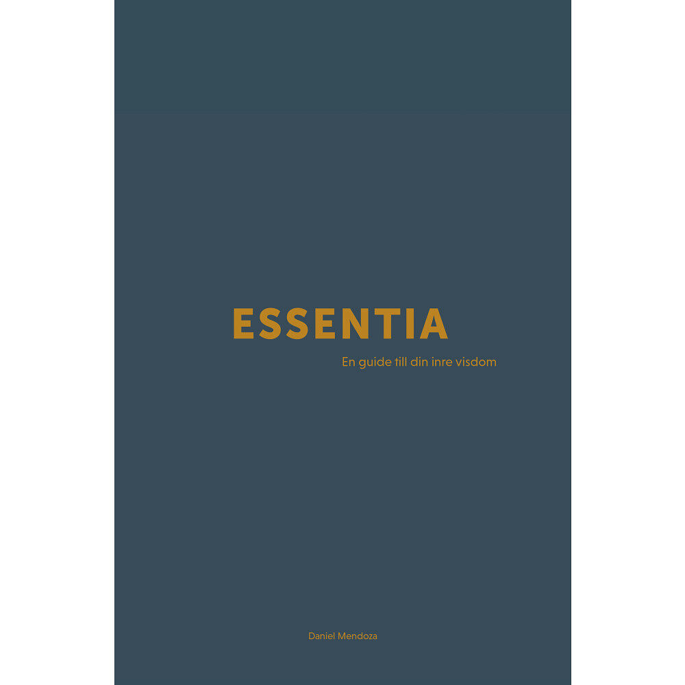 Daniel Mendoza Essentia (inbunden)