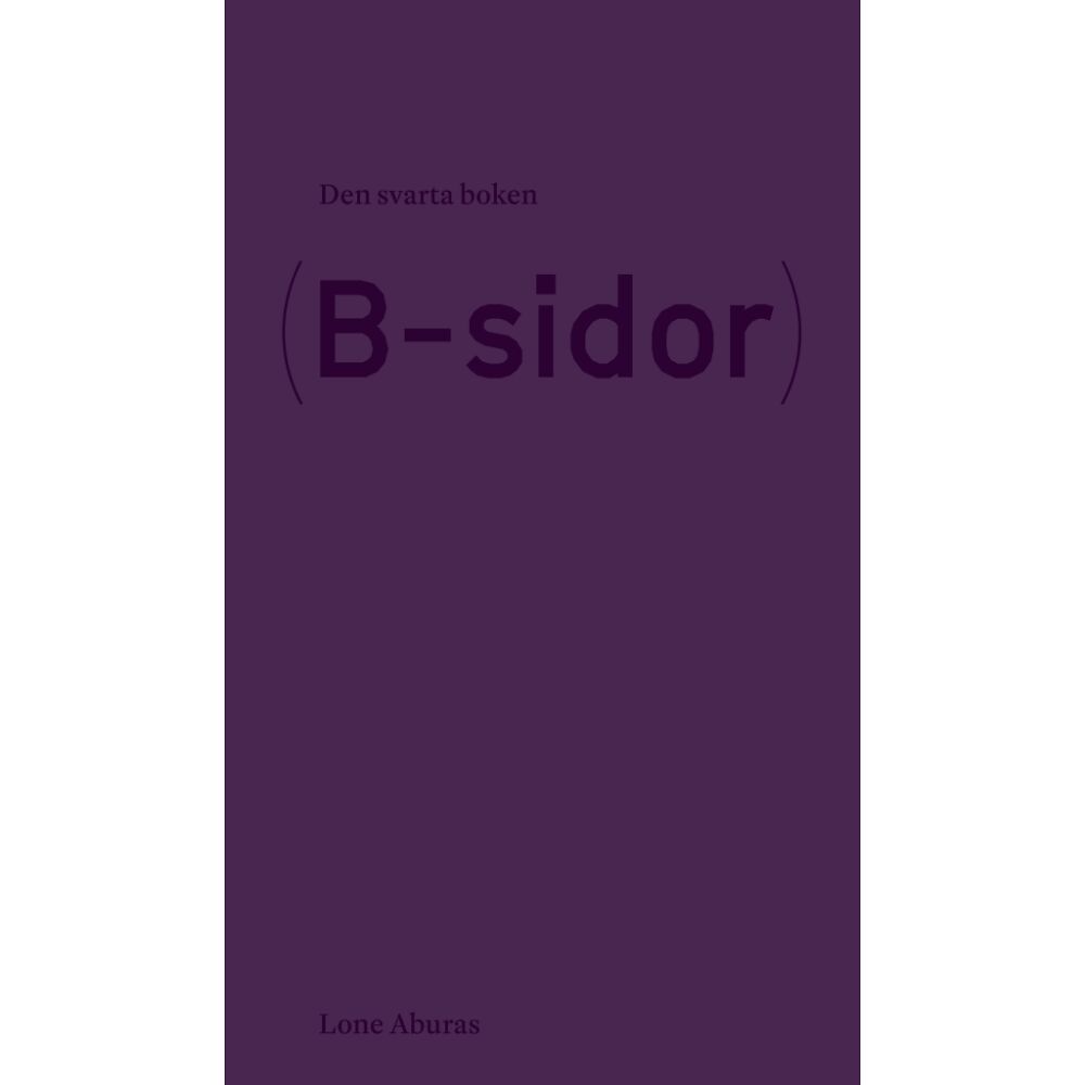 Lone Aburas Den svarta boken (B-sidor) (häftad)
