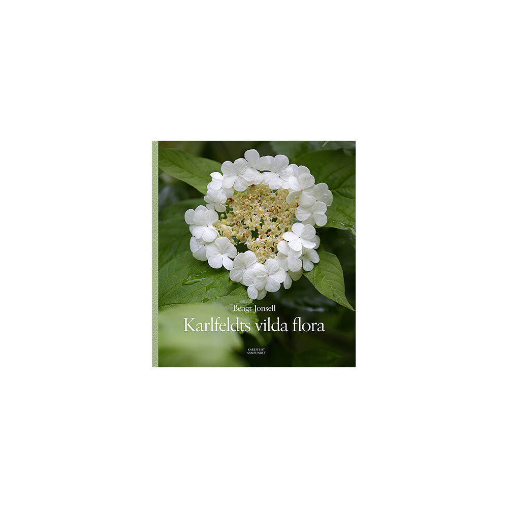 Bengt Jonsell Karlfeldts vilda flora (bok, flexband)