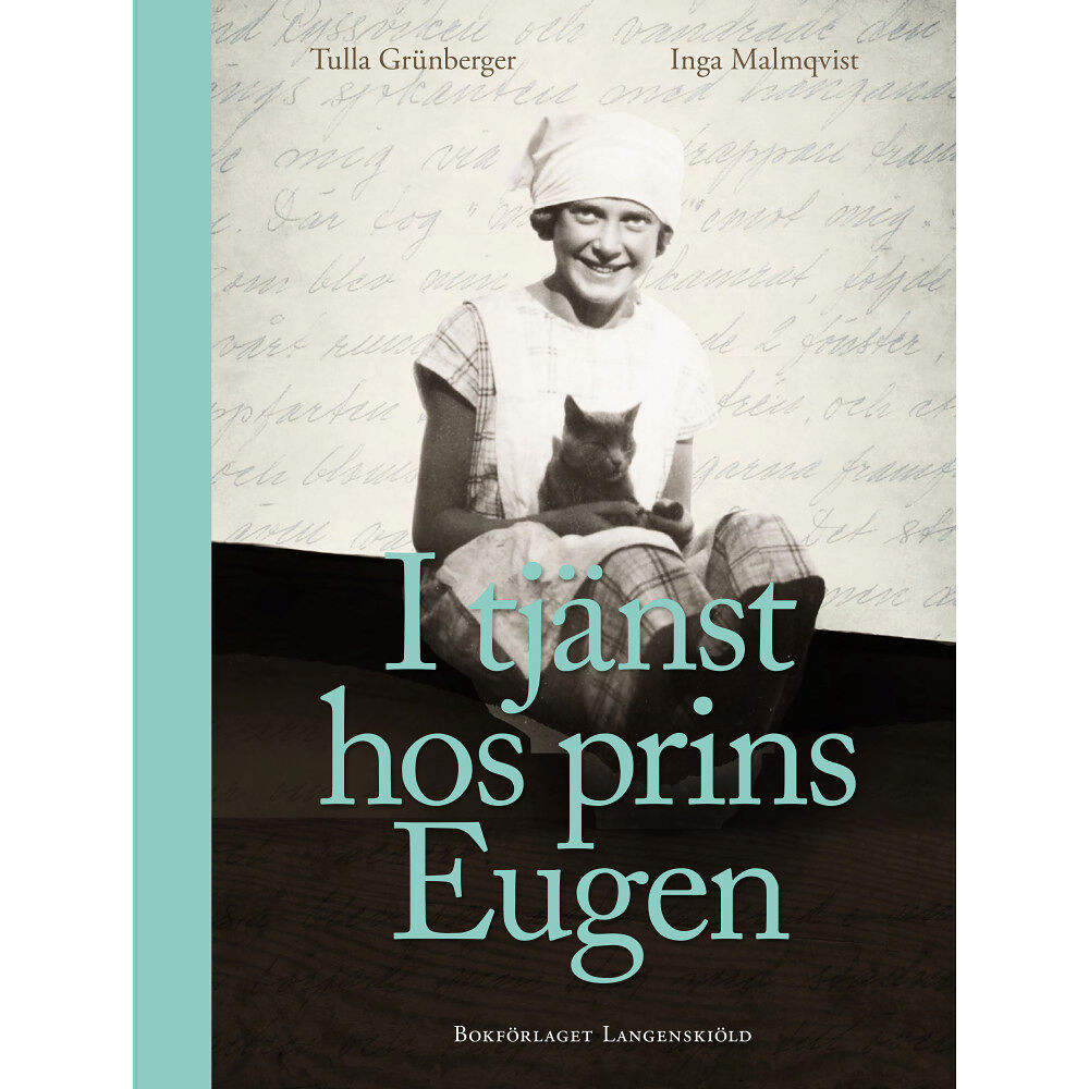 Tulla Grünberger I tjänst hos prins Eugen (inbunden)